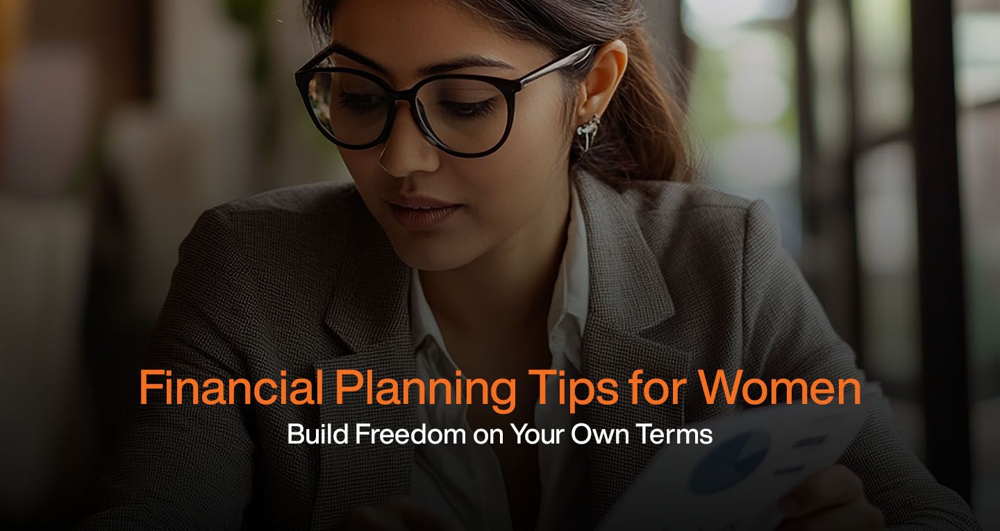 Financial Planning Tips for Women: Build Freedom on Your Own Terms